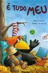 E Tudo Meu