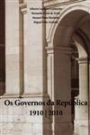 Governos Da Republica 1910-2010, Os