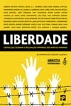 Liberdade Contos Que Celebram A Declaracao Universal Dos Direitos Do Homem
