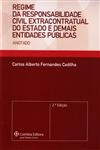 Regime De Responsabilidade Civil Extracontratual De Estado E Demais Entidades Publicas Anotado