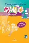 Meu Primeiro Livro De Gramatica De Portugues 1 Ciclo, O