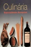 Culinaria Especialidades Europeias