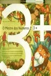 Mestre Dos Numeros 3 +, O