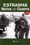 Estranha Noiva De Guerra