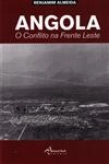 Angola O Conflito Na Frente Leste