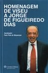 Homenagem De Viseu A Jorge De Figueiredo Dias