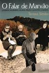 Falar Do Marvao, O