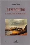 Remechido E O Desastre De Albufeira