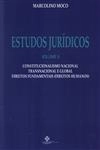 Estudos Juridicos Vol2 - Constitucionalismo Nacional Transnacional E Global Direitos Fundamentais