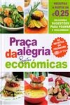 Praca Da Alegria Receitas Economicas
