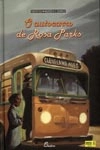 Autocarro De Rosa Parks, O