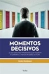 Momentos Decisivos