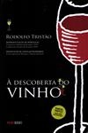 Descoberta Do Vinho, A