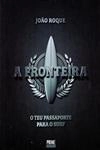 Fronteira O Teu Passaporte Para O Surf, A