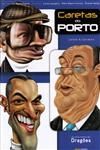 Caretas Do Porto
