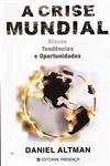 Crise Mundial Riscos Tendencias E Oportunidades, A
