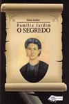 Familia Jardim O Segredo