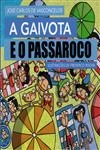 Gaivota E O Passaroco, A