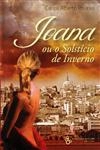 Joana Ou O Solsticio De Inverno