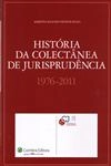 Historia Da Colectanea De Jurisprudencia 1976-2011