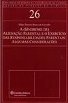 Sindrome De Alienacao Parental E O Exercicio Das Responsabilidades Parentais Algumas Consideracoes, A