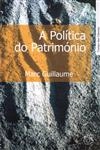 Politica Do Patrimonio, A