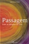 Passagem Entre As Margens Da Vida