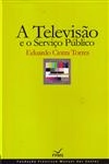 Televisao E O Servico Publico, A