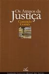 Atrasos Da Justica, Os