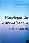 Psicologia Da Aprendizagem E Memoria