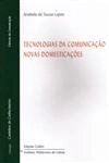 Tecnologias Da Comunicacao Novas Domesticacoes