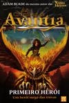 Cronicas De Avantia, As Vol1 - Primeiro Heroi
