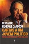 Cartas A Um Jovem Politico Para Construir Um Pais Melhor