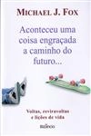 Aconteceu Uma Coisa Engracada A Caminho Do Futuro