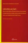 Legislacao Das Eleicoes Legislativas E Da Posse Composicao E Organizacao Interna Dos Governos Em Portugal