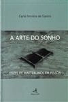 Arte Do Sonho Vozes De Maeterlinck Em Pessoa, A