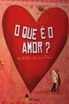 Que E O Amor, O