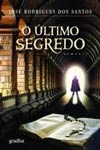 Ultimo Segredo, O