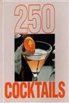 250 Cocktails
