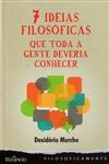 7 Ideias Filosoficas Que Toda A Gente Deveria Conhecer