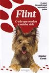 Flint O Cao Que Mudou A Minha Vida