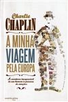 Minha Viagem Pela Europa, A