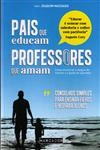 Pais Que Educam Professores Que Amam