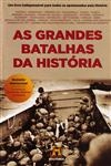 Grandes Batalhas Da Historia, As