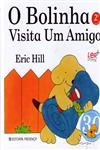 Bolinha Visita Um Amigo, O