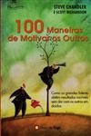 100 Maneiras De Motivar Os Outros