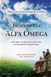 Descoberta Alfa Omega, A