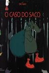 Caso Do Saco, O