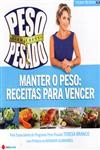 Peso Pesado Manter O Peso Receitas Para Vencer