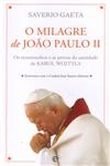 Milagre De Joao Paulo Ii, O